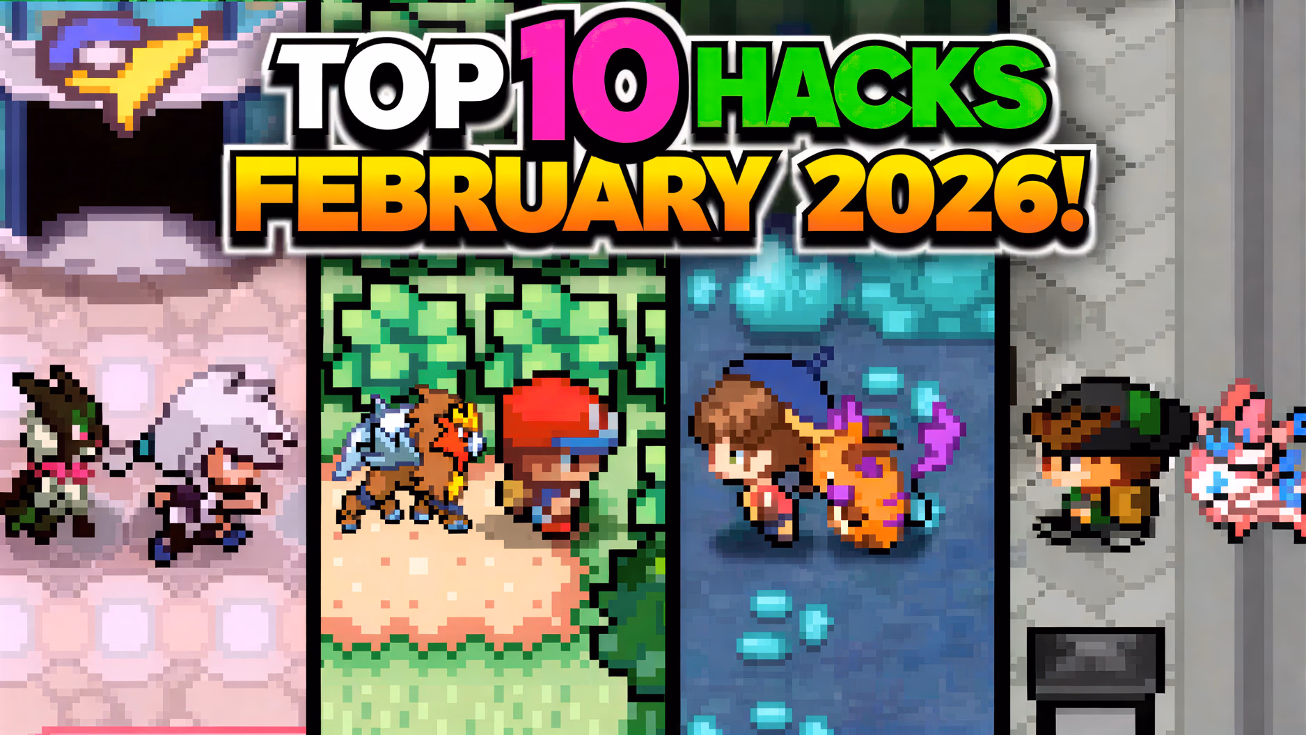 Top 10 Best Pokémon HACKS with New Story in February (2026)